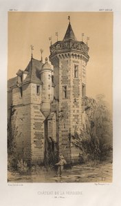 15 世紀の美しい建築物やモニュメント。 そしてXVI。 世紀: 15 世紀と 16 世紀のフランスのシャトー 世紀: Pl. 28, Chateau De La Verdiere (Ille en Vilaine) 作： Victor Petit