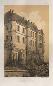 15 世紀の美しい建築物やモニュメント。 そしてXVI。 世紀: 15世紀と16世紀のシャトー・ド・フランス 世紀: Pl. 35, Château De Mello (Oise) 作： Victor Petit