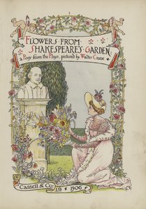シェイクスピアーの庭の花 作： Walter Crane