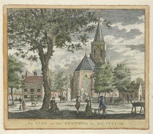 1762 年のヒルフェルスムの教会と裁判所 (1766 年の火事の前) ヒルフェルスムの教会とレグハイス (オブジェクトのタイトル) 作： Willem Writs