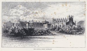 The Castle, Bishop Auckland (Engraving) 作： William Alexander Ansted