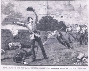リュート。 1857年のラクナウでCharbagh橋を運ぶハブロックとマドラスの戦士 作： William Barnes Wollen