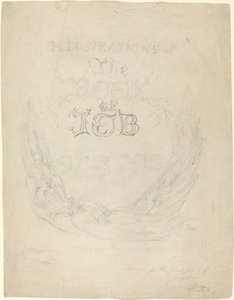 ヨブ記に刻まれた挿絵のタイトルページのスケッチ 作： William Blake