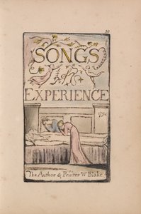 イノセンスとエクスペリエンスの歌、プレート30、エクスペリエンスのタイトルページ（ベントレー29） 作： William Blake