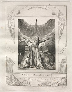 ヨブ記: Pl. 18、そして私のしもべの仕事はあなたのために祈るでしょう 作： William Blake