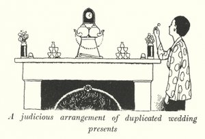 重複する結婚祝いのプレゼントを上手にアレンジ（リトグラフ 作： William Heath Robinson