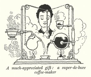 喜ばれたプレゼント、超高級コーヒーメーカー（リトグラフ 作： William Heath Robinson