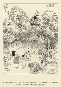 日曜日の午後にエッピングフォレストで働いている悪名高い帽子泥棒のギャング 作： William Heath Robinson
