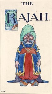 The Rajah（水彩・紙 作： William Heath Robinson