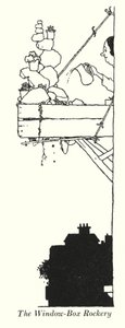 The Window-Box Rockery (litho) 作： William Heath Robinson