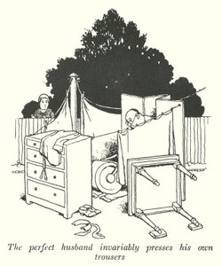 完璧な夫は必ず自分のズボンをプレスする（リトグラフ 作： William Heath Robinson