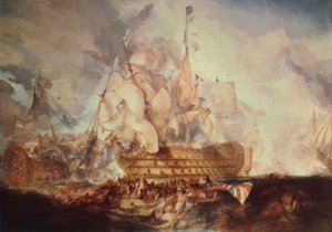 トラファルガーの戦い 作： Joseph Mallord William Turner
