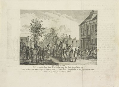 街の鍵をルイ ナポレオンに贈る、1808 年 アムステルダム市から国王陛下への鍵の提供、ディーマーメールのレグタイスの前で。 1808 年 4 月 20 日 (オブジェクトのタイトル) 作： Abraham Vinkeles