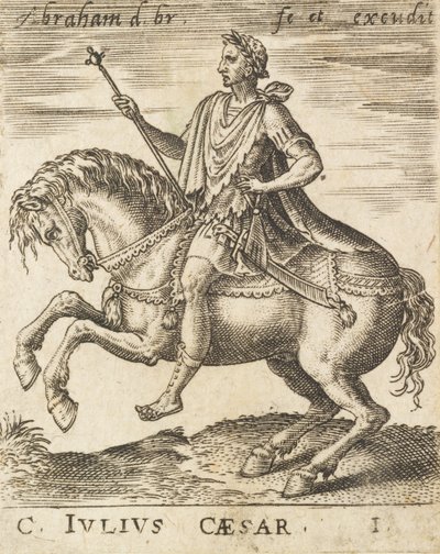 C. Julius Caesar from Twelve Caesars on Horseback、c1565-1587。 作： Abraham de Bruyn
