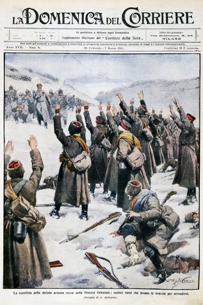 東プロイセンにおける第10ロシア軍の敗北。腕を上げて降伏するロシア兵（Achille Beltrame（1871-1945）作、1915年2月28日〜3月7日のLa Domenica del Corriereより引用 作： Achille Beltrame