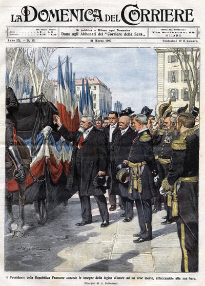 戦死した英雄にレジオンドヌール勲章を授与するフランス大統領アルマン・ファリエス（1841 - 1931）。Ill. de Beltrame.La Domenica del Corriere.31-03-1907. 作： Achille Beltrame
