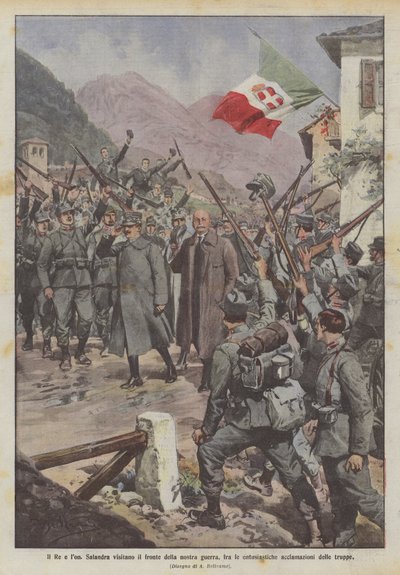 Il Reとlon、Salandraは軍隊の熱狂的な歓声の中で戦争の最前線を訪れます 作： Achille Beltrame