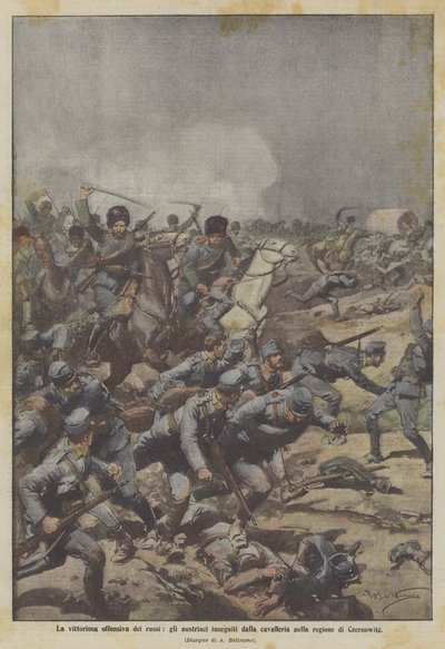 ロシア人の勝利の攻勢、オーストリア人はチェルノヴィッツ地域で騎兵隊に追われた 作： Achille Beltrame