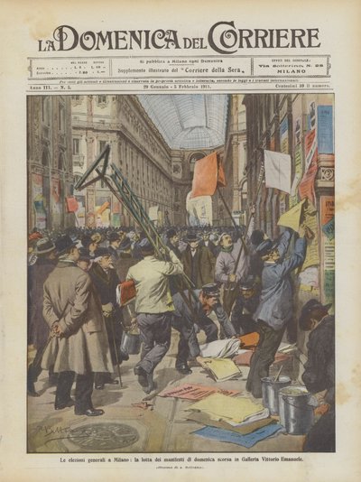 ミラノの総選挙、先週の日曜日のポスター、ヴィットーリオエマヌエーレガレリアでの闘争 作： Achille Beltrame