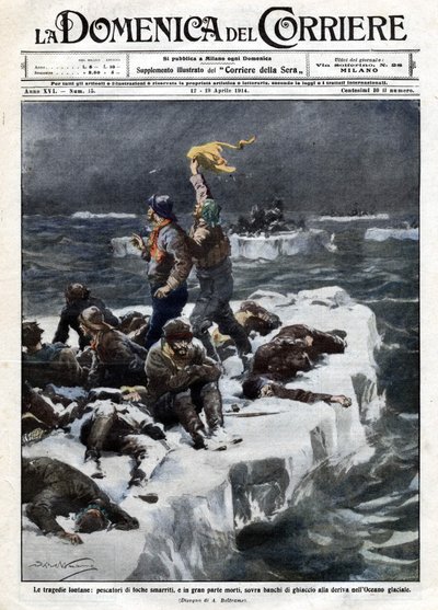 アザラシ漁師の中には死亡した者もいて、海の流氷の上に取り残されたままだった。Ill.de Beltrame."La Domenica del corriere".12-19/04/1914. 作： Achille Beltrame