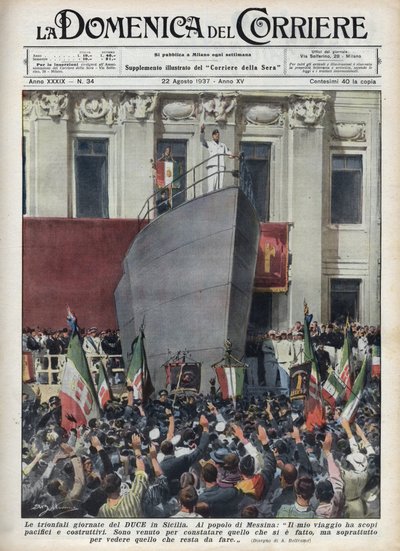 ベニート・ムッソリーニ公爵のシチリア旅行中のメッシーナ訪問。1937年8月22日の "La domenica del corriere "に掲載されたAchille Beltrameのイラスト。 作： Achille Beltrame