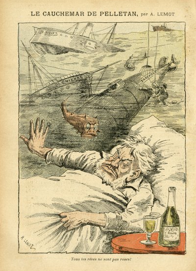 Achille Lemot (1846-1909)のイラスト（Le Pelerin, 30/07/05） - ペレタンの悪夢 - 様々な事実, 軍隊, 海上, 海辺, 潜水艦, 災害事故, アルコール アルコール, Farfadet, Sully, 軍艦 - 魚, ペレタン・カム 作： Achille Lemot