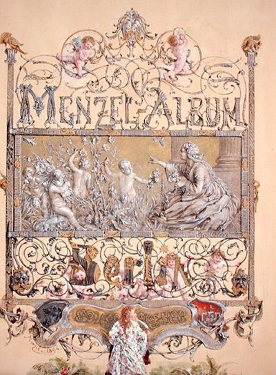 メンゼルアルバムのタイトルページ、1868 作： Adolph Menzel