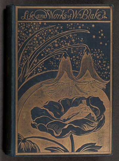 ウィリアム・ブレイクの詩とその他の著書からの抜粋 (第 1 巻) 作： Alexander Gilchrist