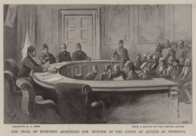 スタンブールの法廷での殺人のための18人のアルメニア人の裁判 作： Alexander Stuart Boyd