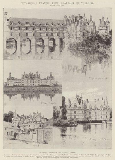 絵のように美しいフランス、トゥーレーヌの4つの城 作： Alfred Hugh Fisher