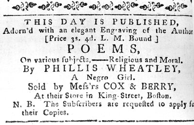 Phillis Wheatleysの最初の本の広告、ボストン官報、1774年2月7日（新聞） 作： American School