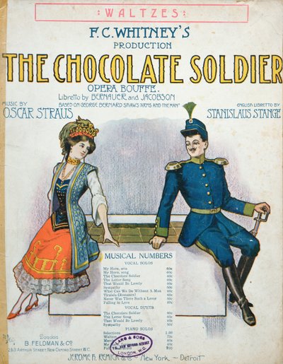 1910年頃にニューヨークで出版された、オスカーシュトラウスの「チョコレートソルジャーオペレッタ」のスコア表紙 作： American School