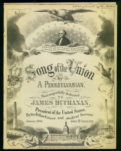 ジョン・M・クロスランド作、ペンシルベニア人による「ユニオンの歌」の表紙、1860 作： American School