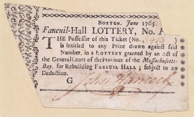 ジョンハンコック（1737-93）1765年署名のファニエルホール宝くじ（紙にインク） 作： American School