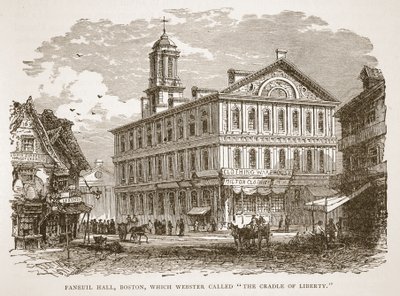 本のパブからウェブスターが自由のゆりかごのクレードルと呼んだボストンのファニエルホール。 1896 作： American School
