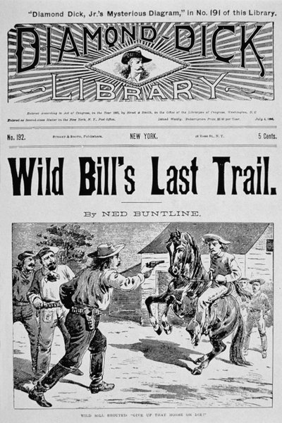 ワイルド・ビル・ヒコック（1837-76）を主人公にしたネッド・バントラインのダイム小説「Wild Bill