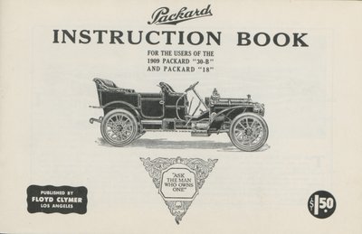 1909 Packard 30-BおよびPackard 18、1909のユーザー向けのPackard取扱説明書 作： American School
