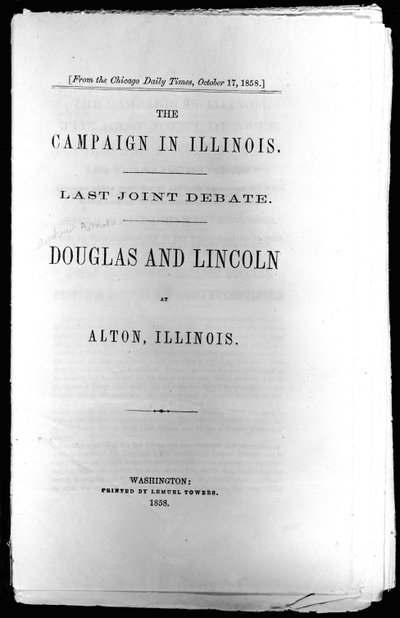 イリノイ州のキャンペーンのタイトルページ：最後の共同討論、1858年発行 作： American School