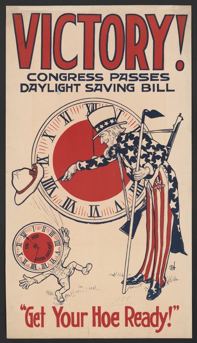 サムおじさんが時計を回して、勝利！議会は夏時間法案を通過、Get Your Hoe Ready！、1918年アメリカ第一次世界大戦中に夏時間ポスター 作： American School