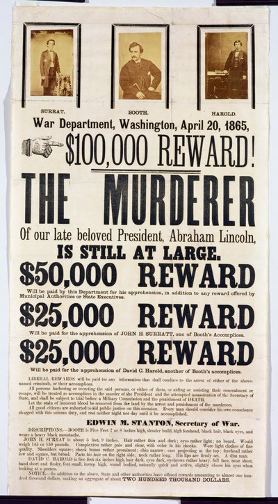 ワシントン戦争局のポスター、1865年4月20日、エイブラハムリンカーンの殺人者を発見したことに対する10万ドルの報酬を発表 作： American School