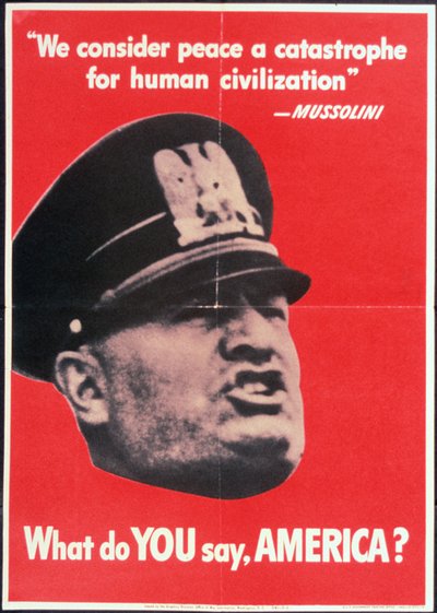 "What do YOU say AMERICA?" ムッソリーニの顔が描かれたアメリカ第二次世界大戦ポスター、Anon、1942年頃 作： American School