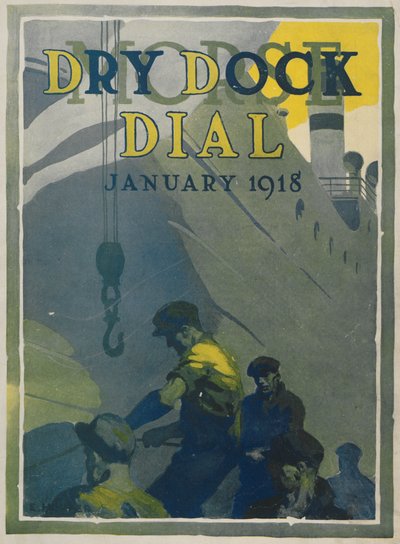 モールス造船所の労働者、モールスドライドックダイヤルの表紙、1918年1月 作： American School