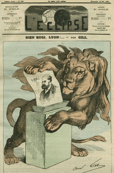 良いルギー、リヨン!ローヌ地方の代官であるアルトゥール・ランク（1831-1908）の選挙のための漫画。5月18日付Gill社「L