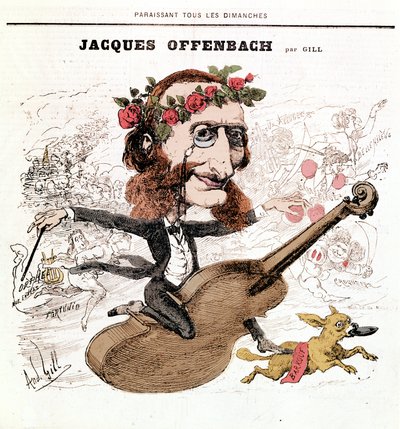 ジャック・オッフェンバック（1819-1880）、ギルの漫画 作： Andre Gill
