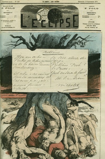 ジュール・ミシュレ（1798-1874）はフランスの歴史家で、1870年の戦争と国の救済に激しく反対した。9月10日付ギル社「日蝕」の表紙 作： Andre Gill