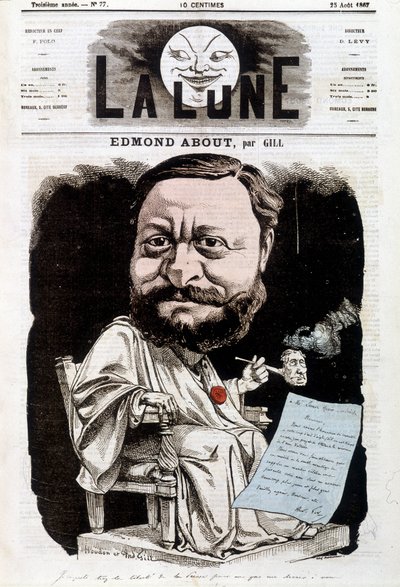フランスの作家エドモン・アバウト（1828-1885）の肖像。1867年8月25日の「La lune」紙に掲載。ギルによる風刺画。 作： Andre Gill