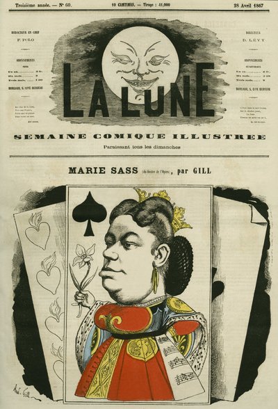 オペラ座の歌手、マリー・サッスの肖像。ギルの漫画、「La Lune」4月28日号掲載 作： Andre Gill