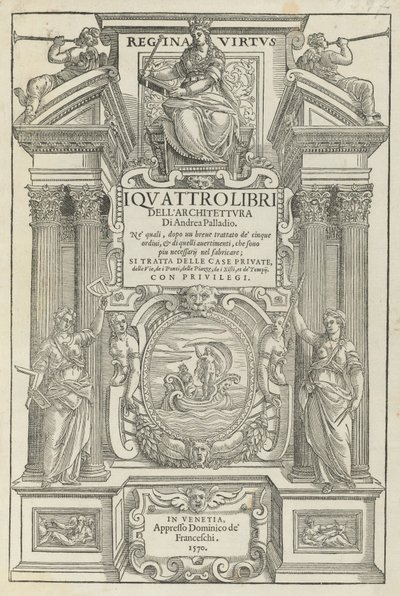 建築の四書 作： Andrea Palladio
