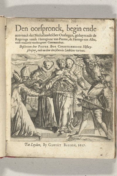 寓話的なタイトル ページ: Pieter Christiaansz Bor, The Origins, Beginning and End of the Vanck of the Dutch Wars, 1617 作： Anonymous