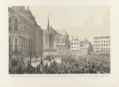 H.M. 国王ウィレム 3 世がダムに到着、H.D. 帝国の首都への厳粛な入場、1849年5月12日（オブジェクトのタイトル） 作： Anonymous